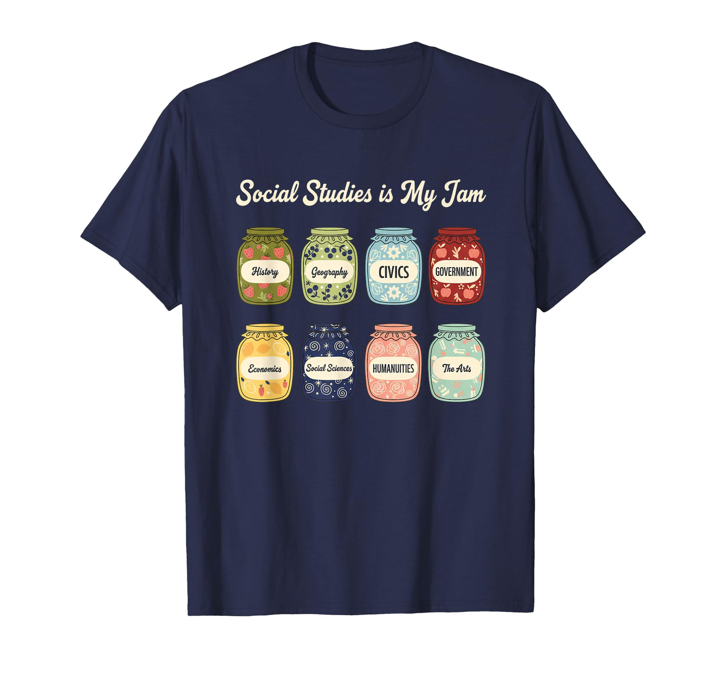 Teacher - Social Studies is My Jam History Civics & More T-Shirt