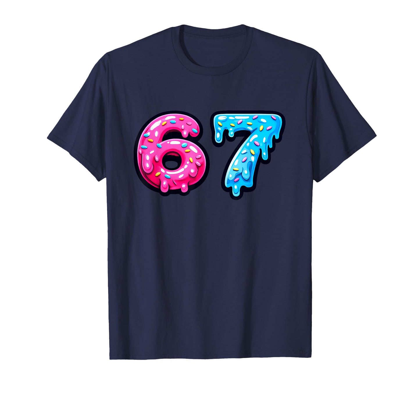 Six Seven Delicious Donut Icing 67 Funny Sweet Number T-Shirt