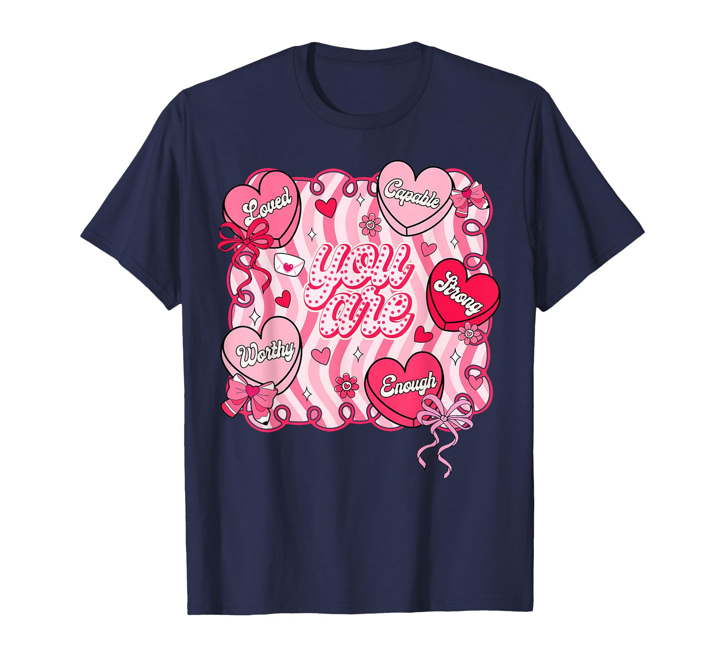 Valentine Preppy You are Loved Worthy Enough Heart Teacher T-Shirt