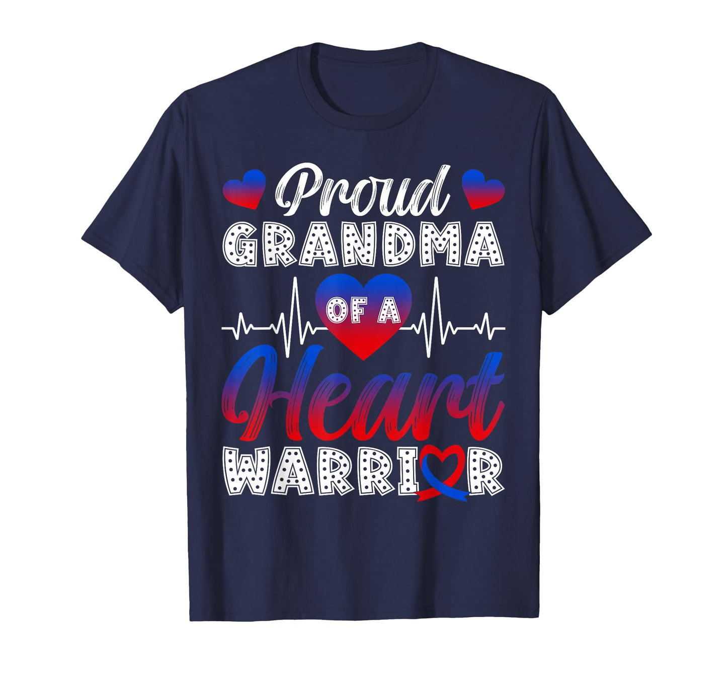 Proud Grandma of A Heart Warrior CHD Awareness Month T-Shirt
