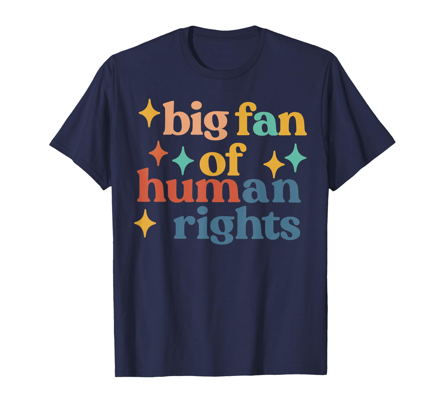 Big Fan of Human Rights Retro Vintage Equality T-Shirt