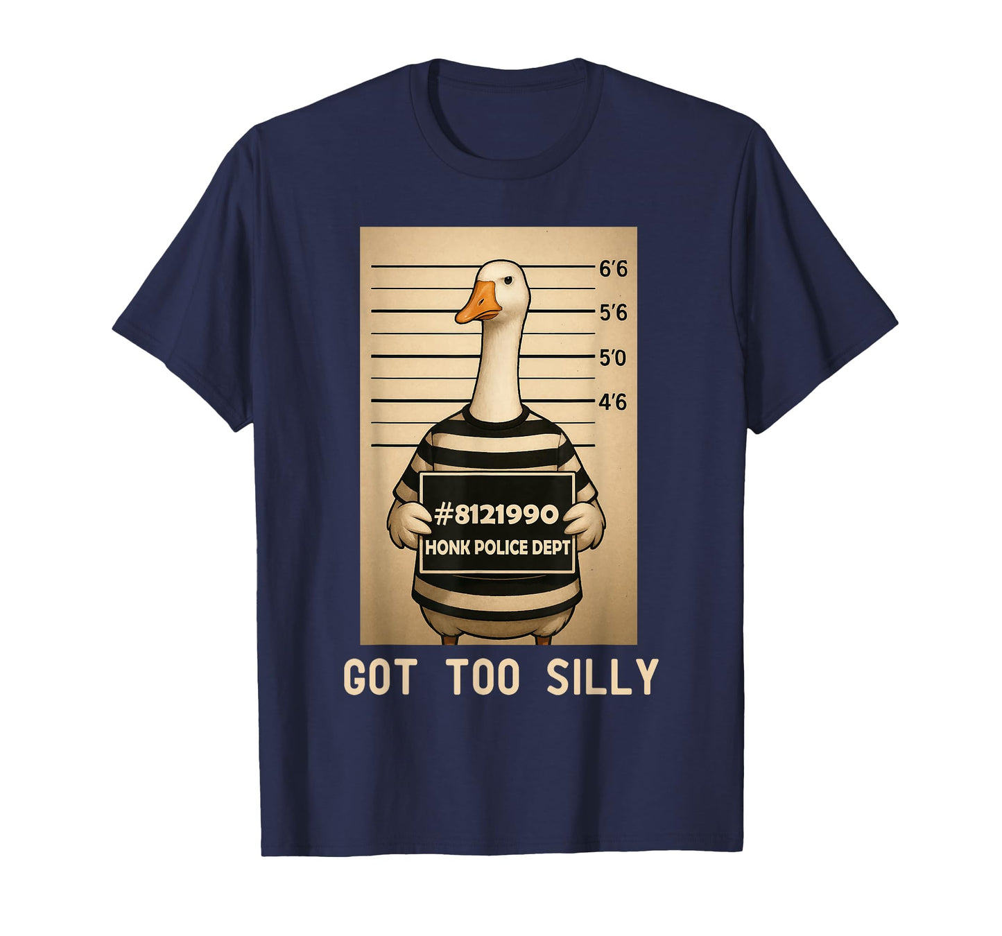got Too Silly Meme Goose Funny Meme T-Shirt