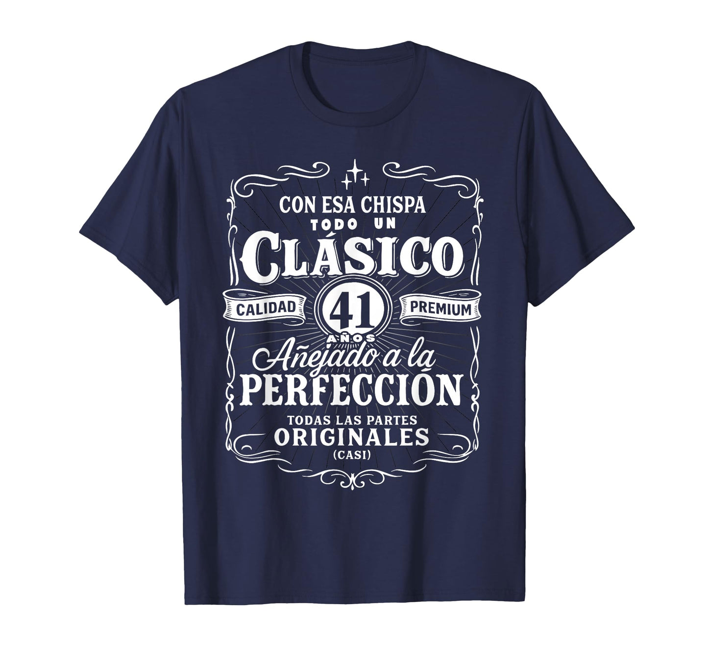 Vintage 41st Birthday Men Funny Cumpleaños 41 Spanish Gag T-Shirt