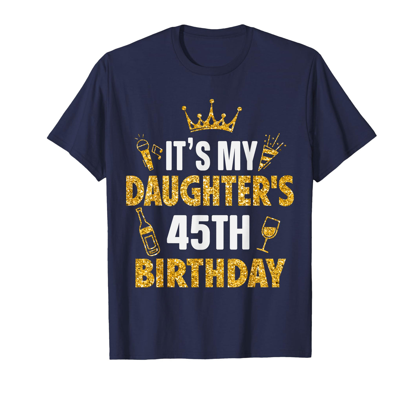 Daughter It's My Daughter's 45th Birthday 1980 45 Years Old T-Shirt