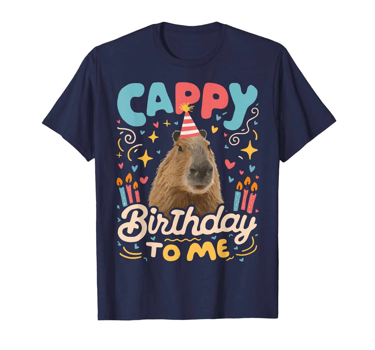 Cappy Birthday To Me Capy Birthday T-Shirt