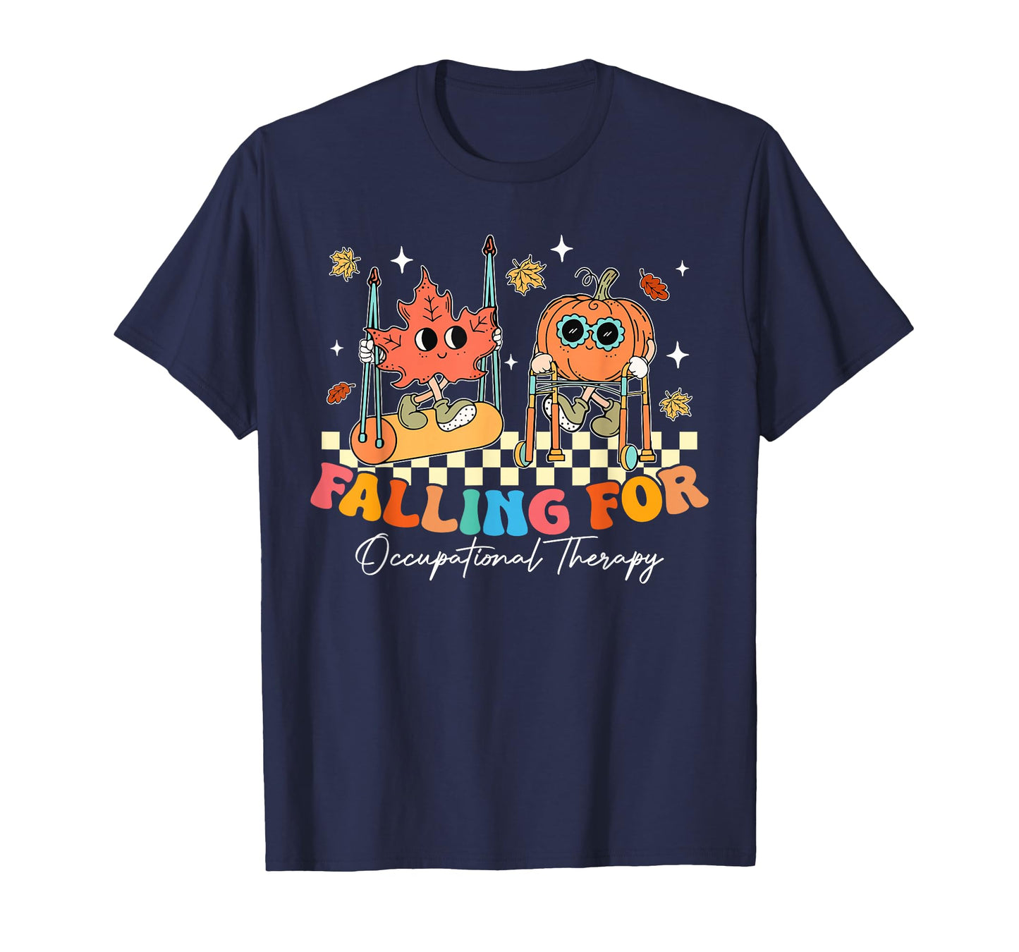 Falling for Occupational Therapy OT OTA Pumpkin Fall Autumn T-Shirt