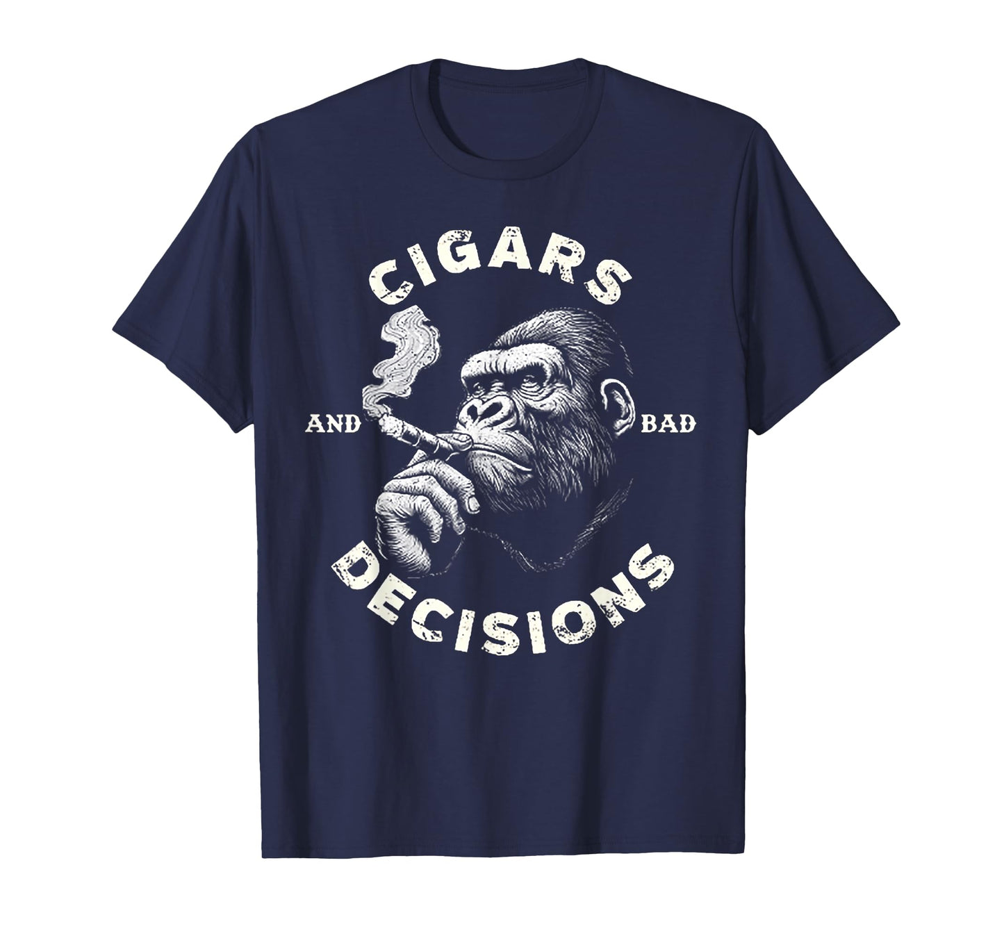 Monkey Cigars And Bad Decisions T-Shirt
