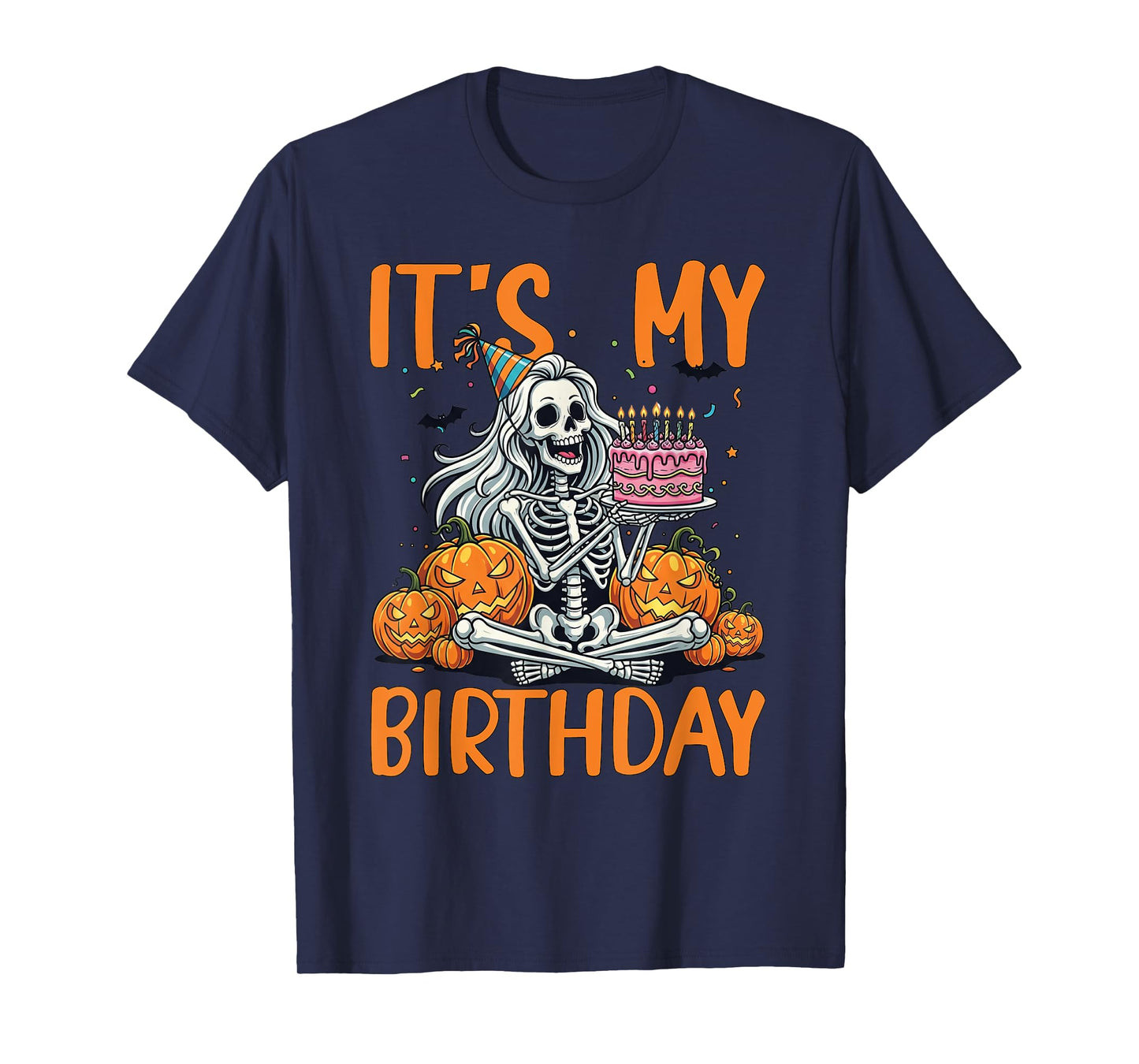 It's My Birthday Skeleton Halloween Women Birthday Girl T-Shirt