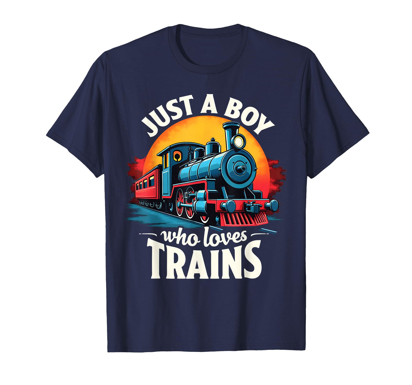 Kids Just A Boy Who Loves Trains Lover Toddler T-Shirt
