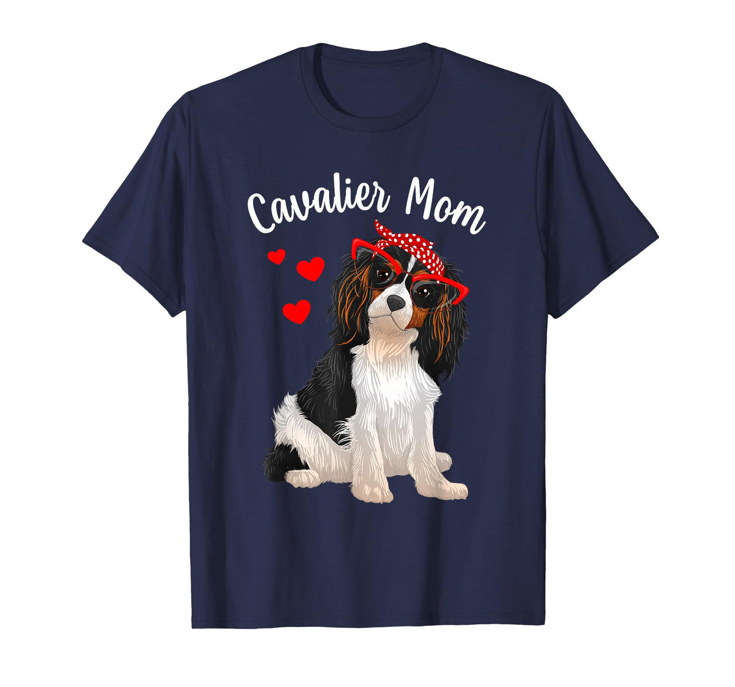 Cavalier King Charles Art For Women Mom Cavalier Spaniel T-Shirt