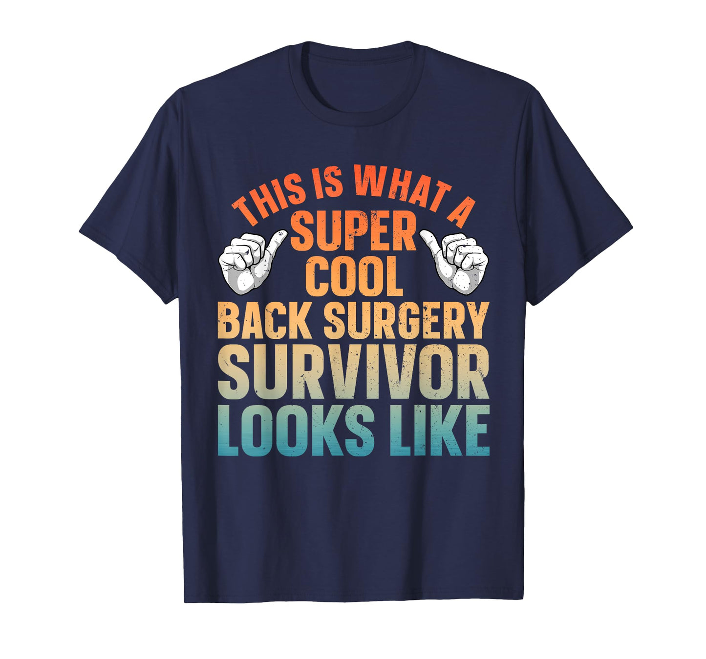 Back Surgery Recovery Design For Men Women Post Back Surgery T-Shirt