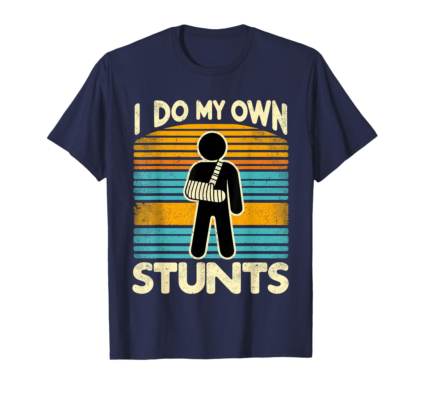 I Do My Own Stunts T-Shirt