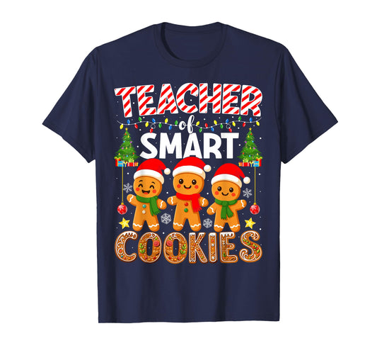 Teacher of Smart Cookies Funny Gingerbread Teacher Christmas T-Shirt