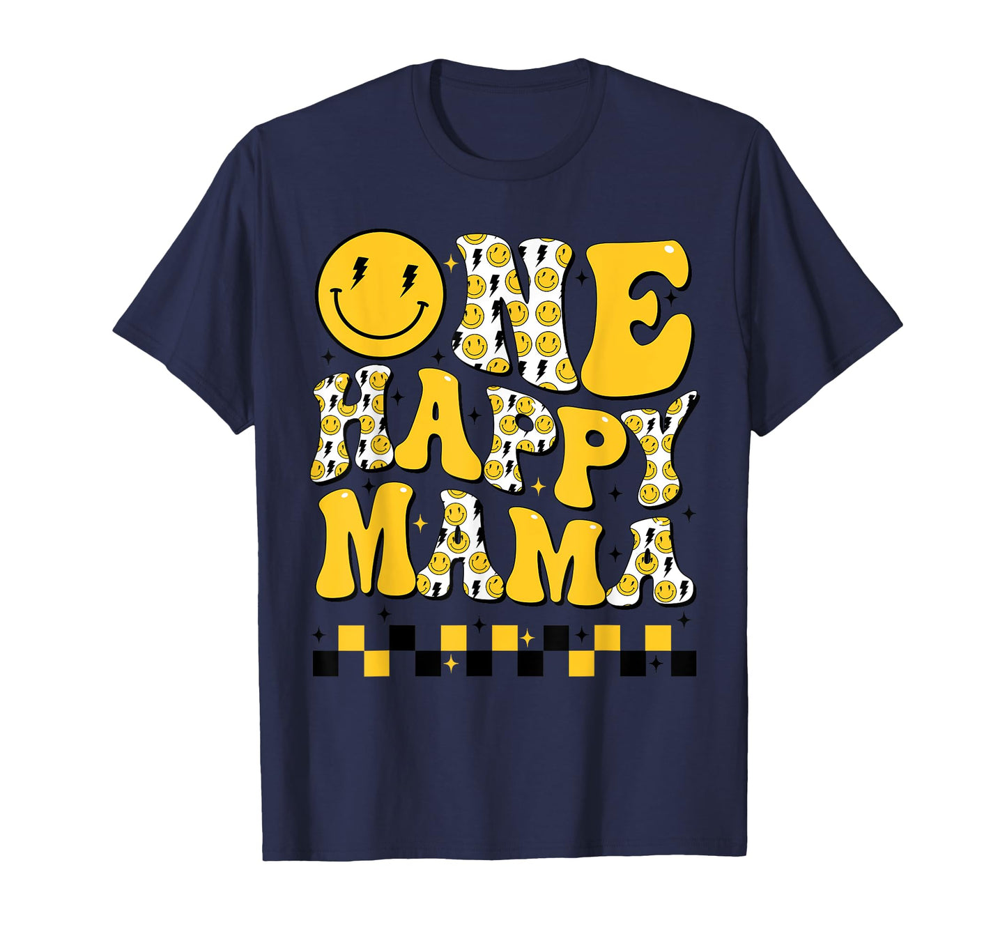 One Happy Mama 1st First Smile Face Birthday Family Matching T-Shirt