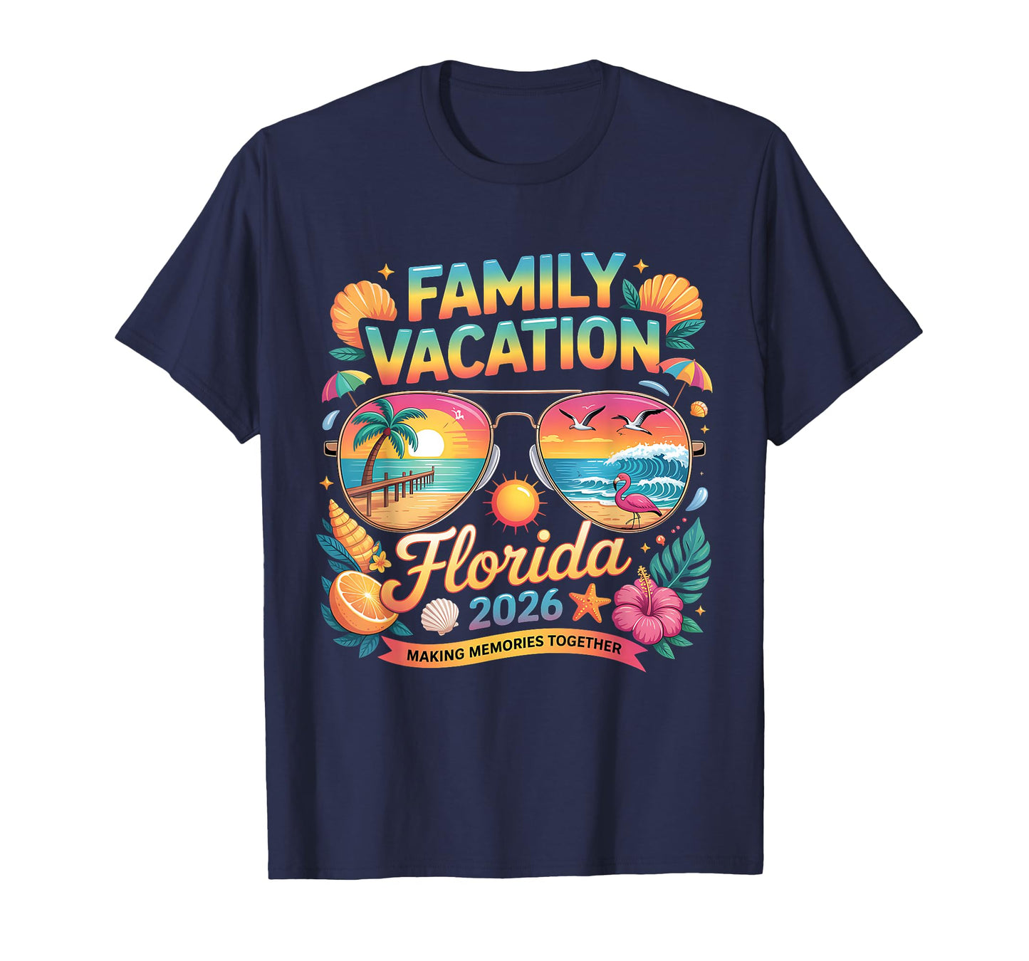 Family Vacation Florida 2026 Making Memories Together T-Shirt