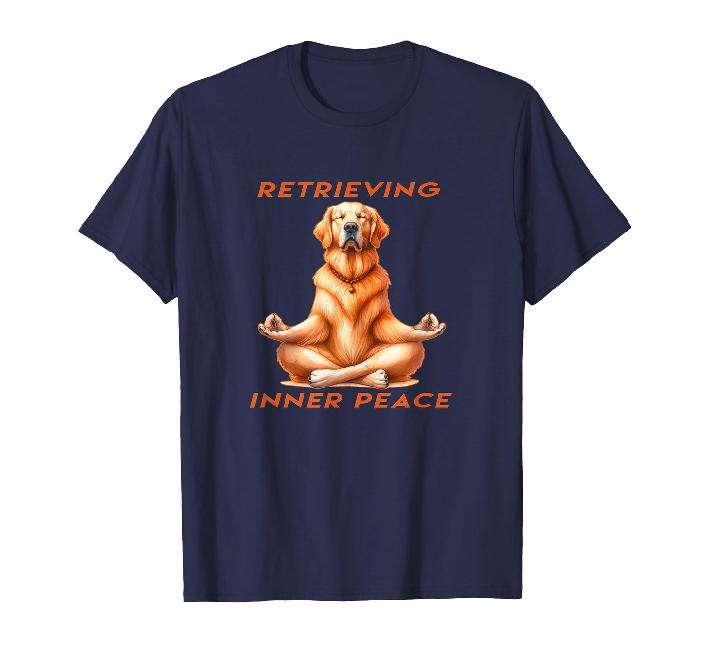 Golden Retriever Yoga - Retrieving Inner Peace T-Shirt