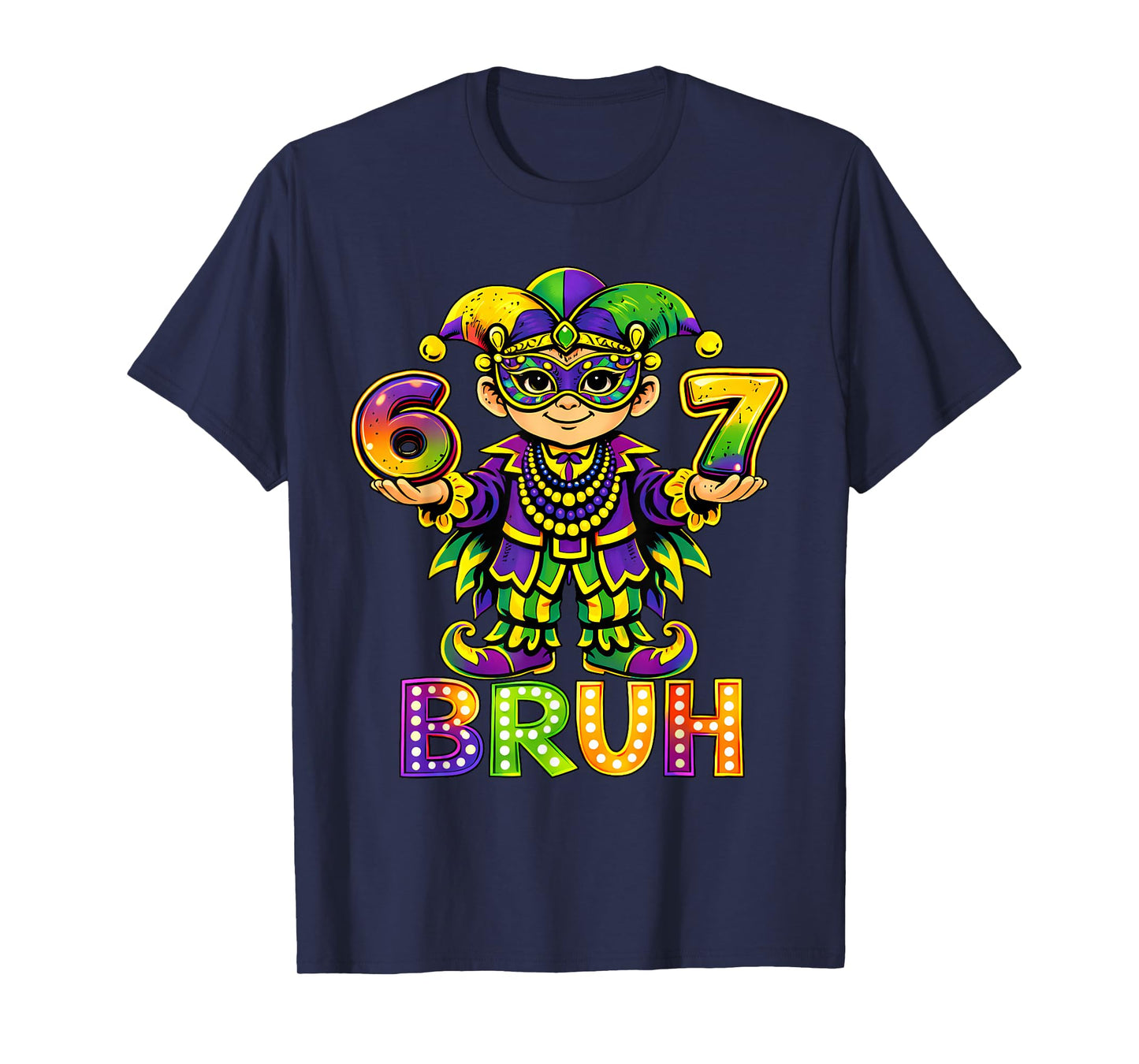 Bruh Mardi Gras Carnival Six Seven Jester Beads 67 Meme Boys T-Shirt