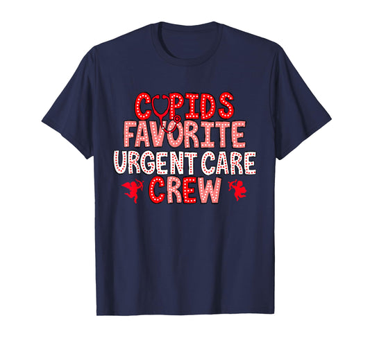 Cupid's Favorite Urgent Care Crew Nurse Valentines Injury T-Shirt
