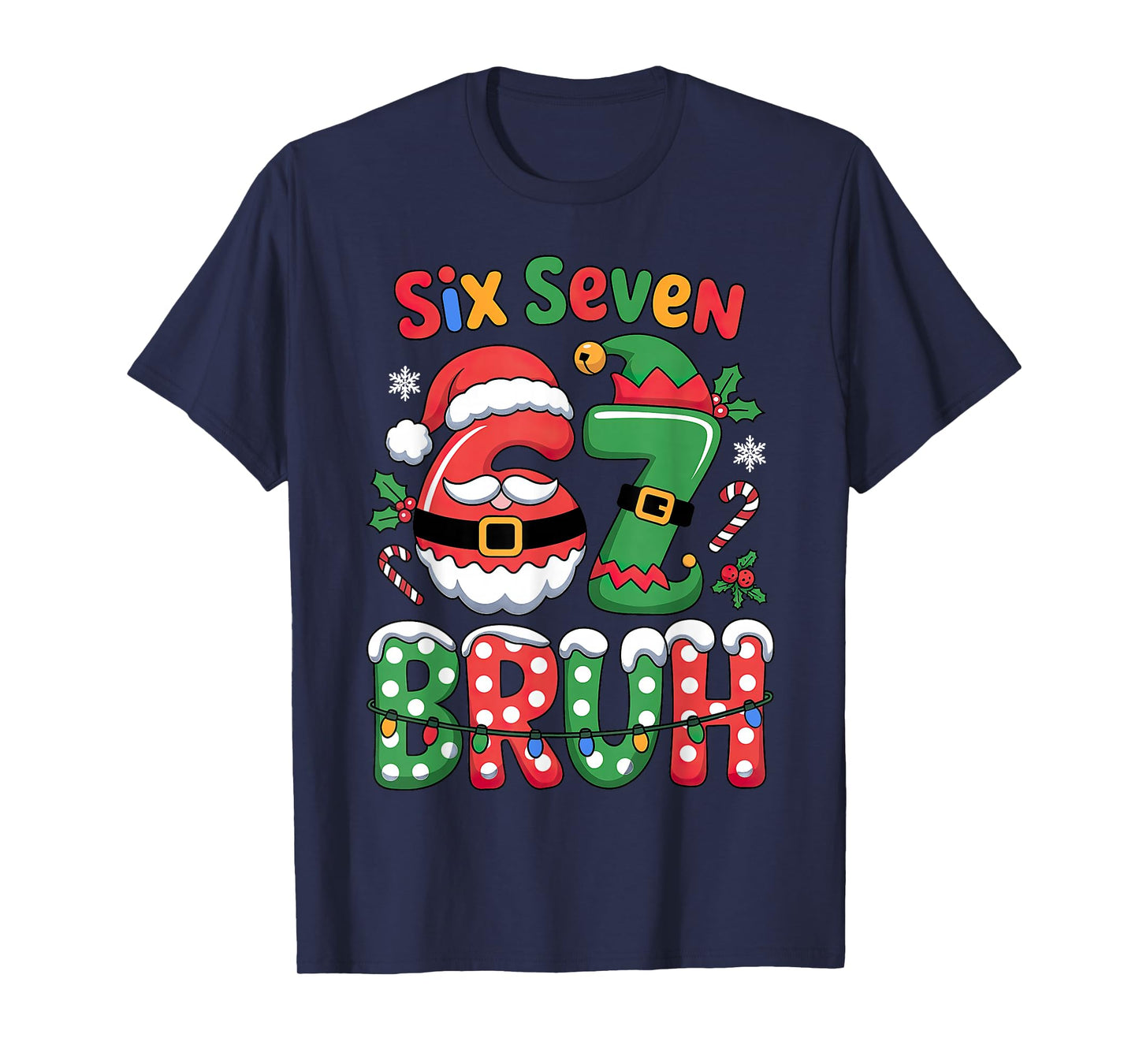67 Christmas 6 7 Meme Six Seven Xmas T-Shirt