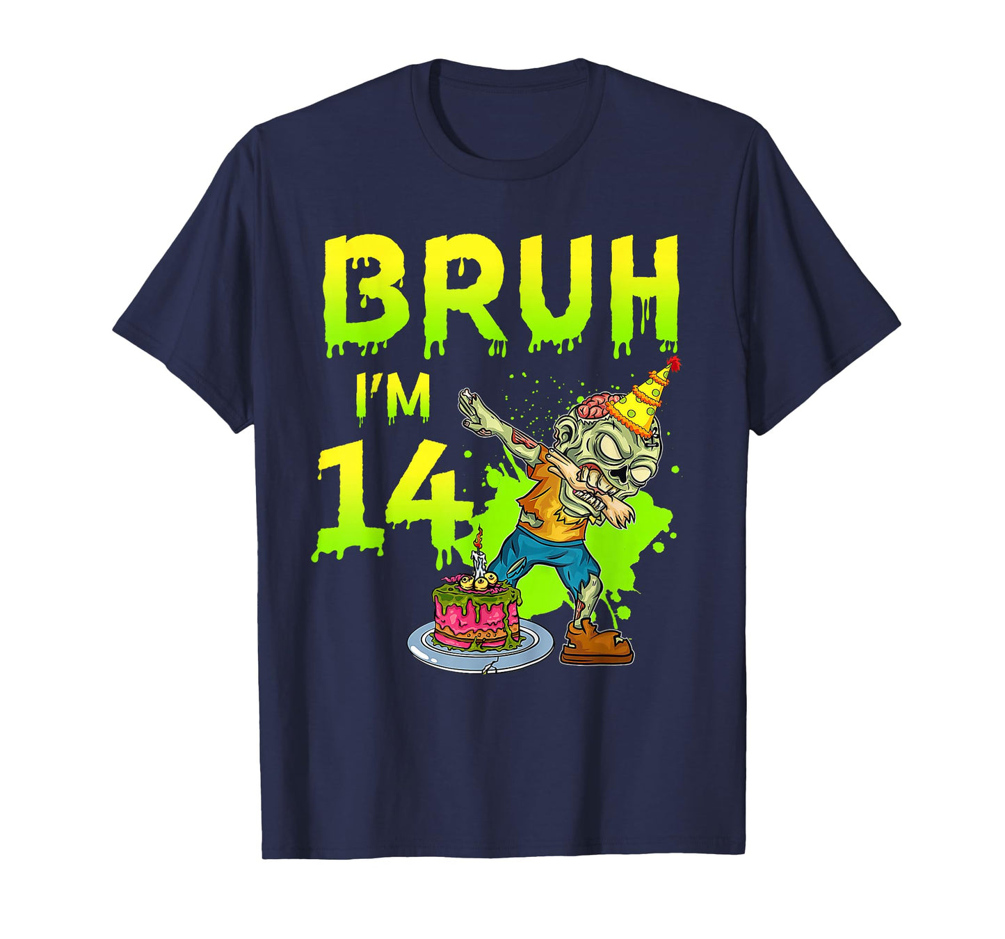 Bruh I'm 14th Birthday Zombie Lover 14 Years Old Boys T-Shirt