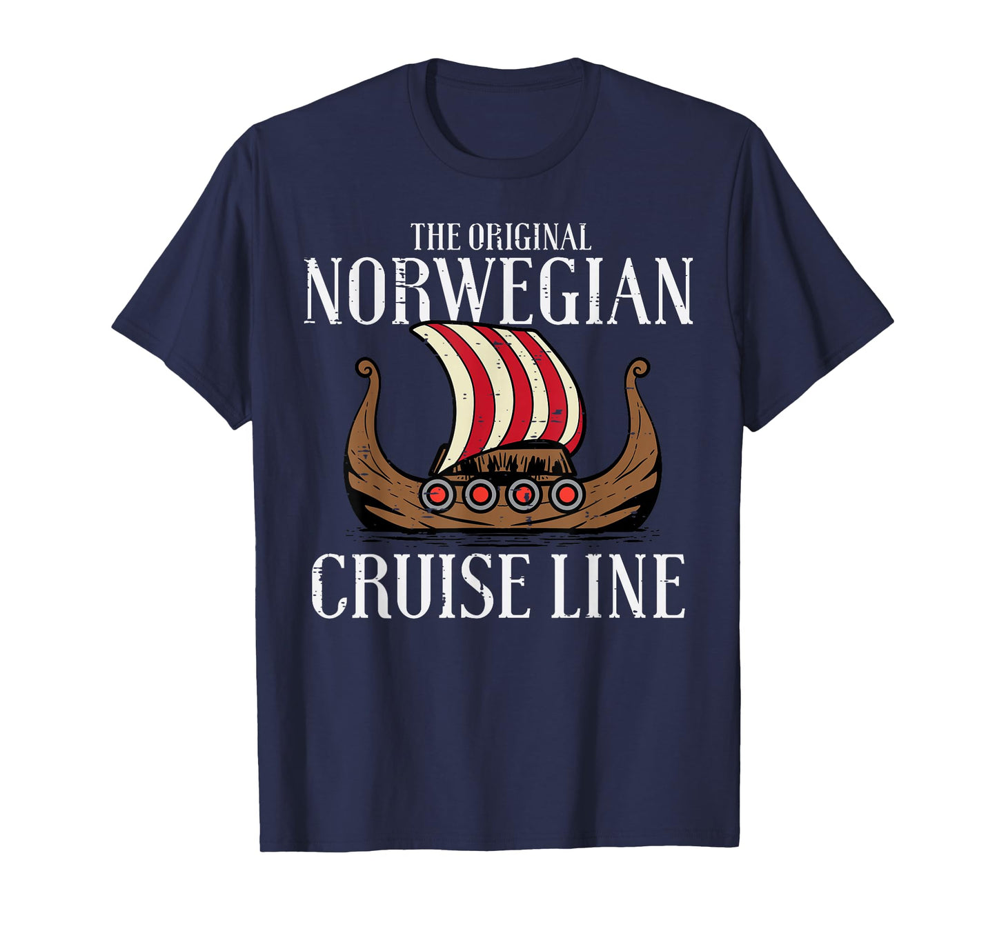 Viking Original Norwegian Cruise Line Funny Men Women Kids T-Shirt
