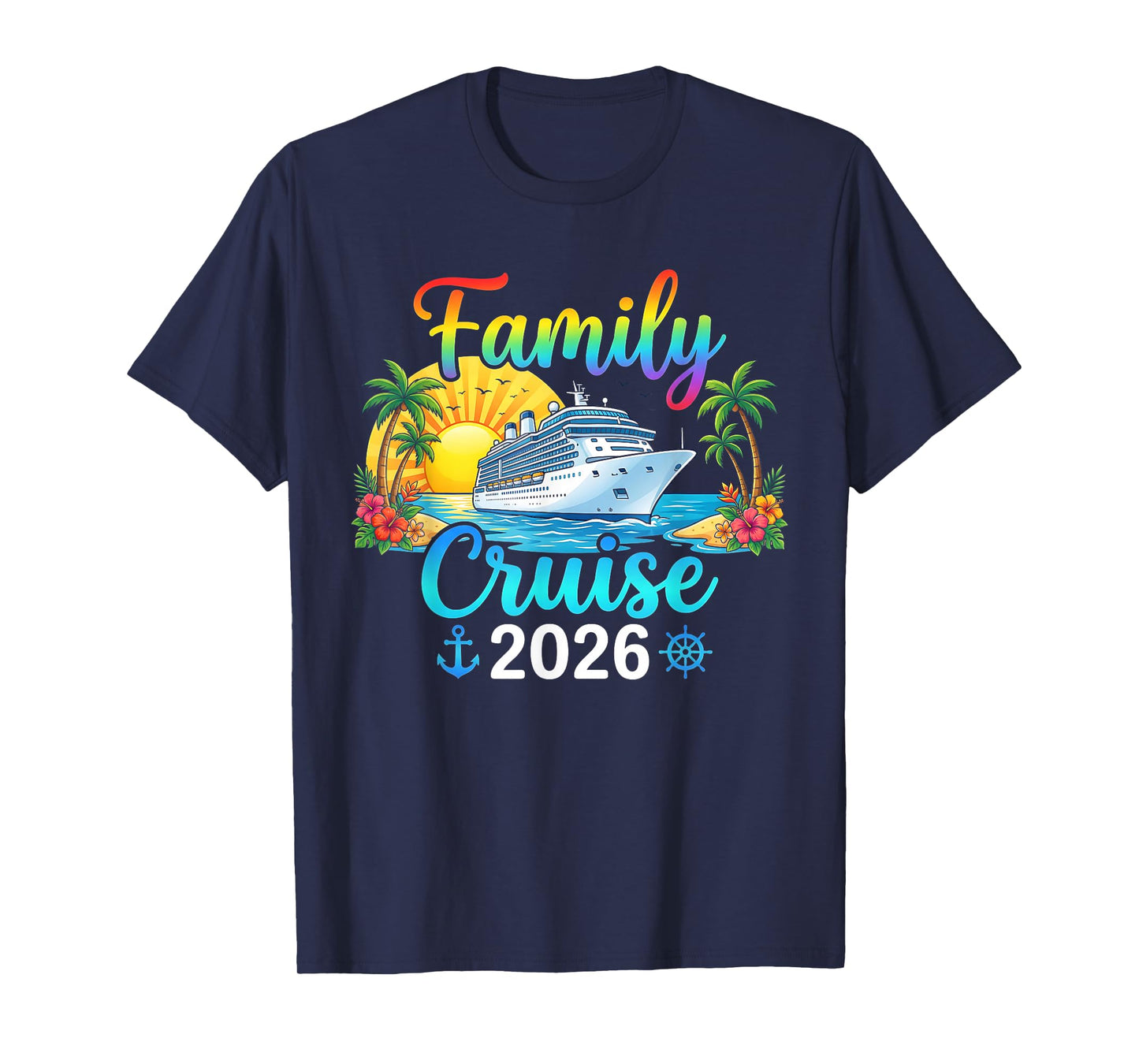 Family Cruise 2026 Matching Cruise Trip 2026 Cruising Family T-Shirt