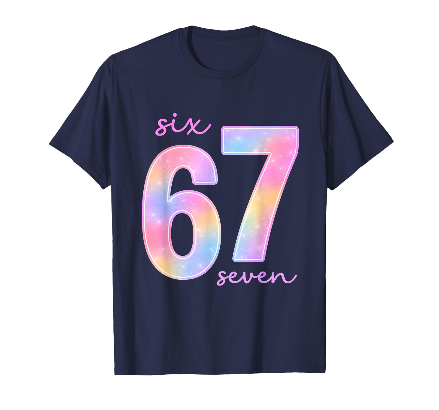 Funny Six Seven 6 7 Meme Gen Alpha Slang 67 Kids Girls T-Shirt
