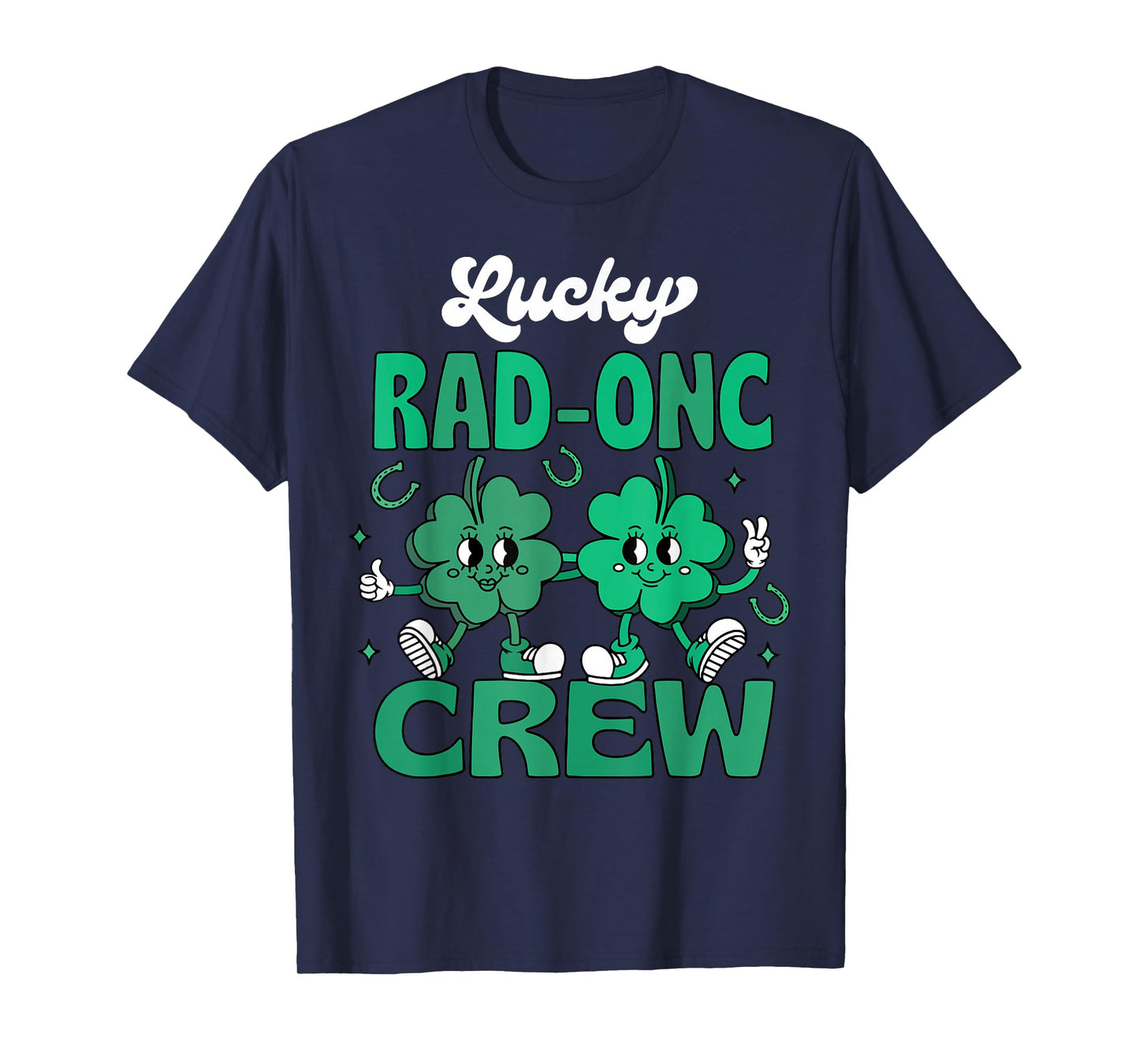 RAD-ONC Crew Oncology Radiation Nurse St. Patrick's Day T-Shirt
