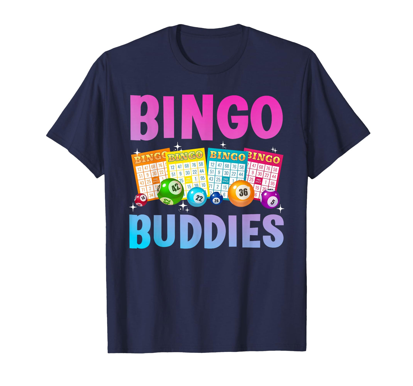 Bingo Buddies Design For Men Women Bingo Lover Bingo Player T-Shirt