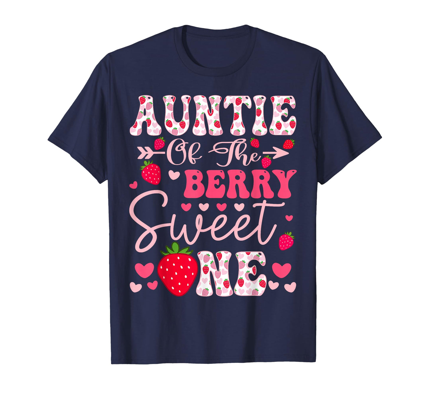Auntie Of The Berry Sweet One Strawberry 1St Birthday T-Shirt