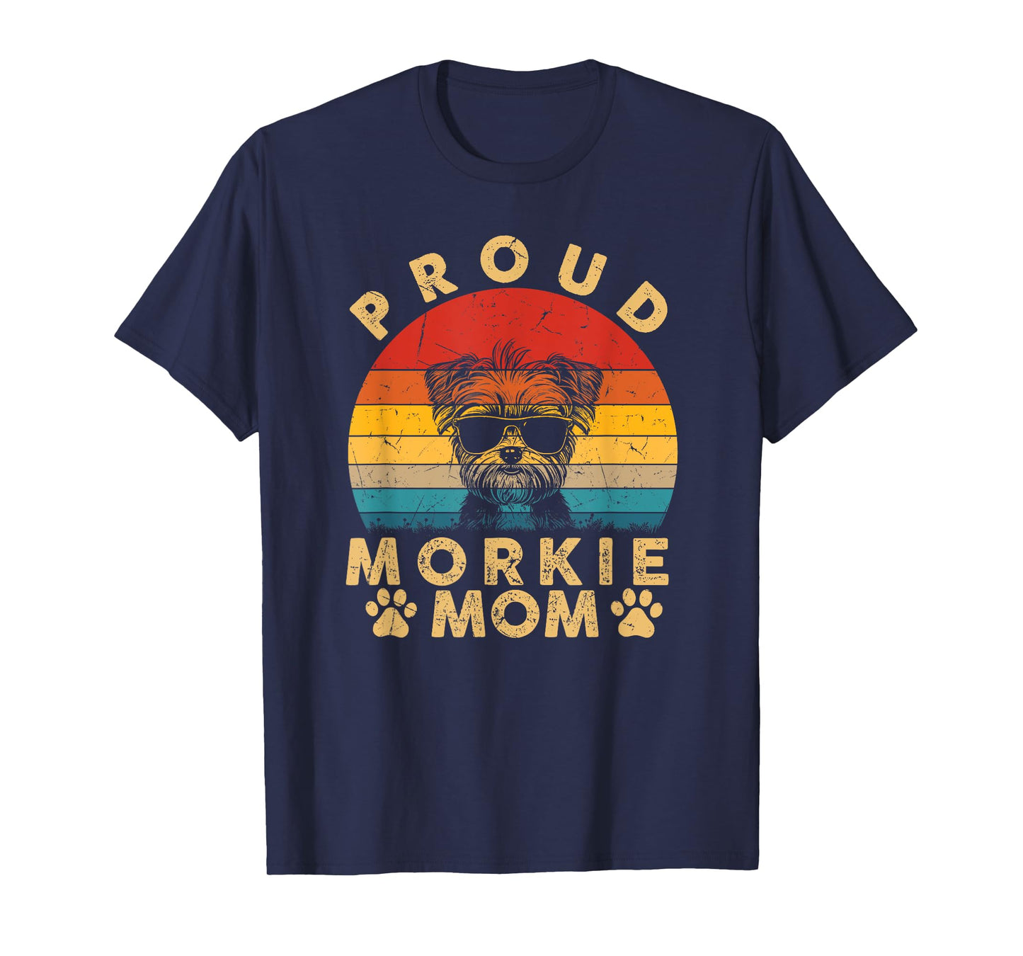 Proud Morkie Mom Gifts I Love My Dog Mom Mama Mothers Day T-Shirt for Men Women Kids