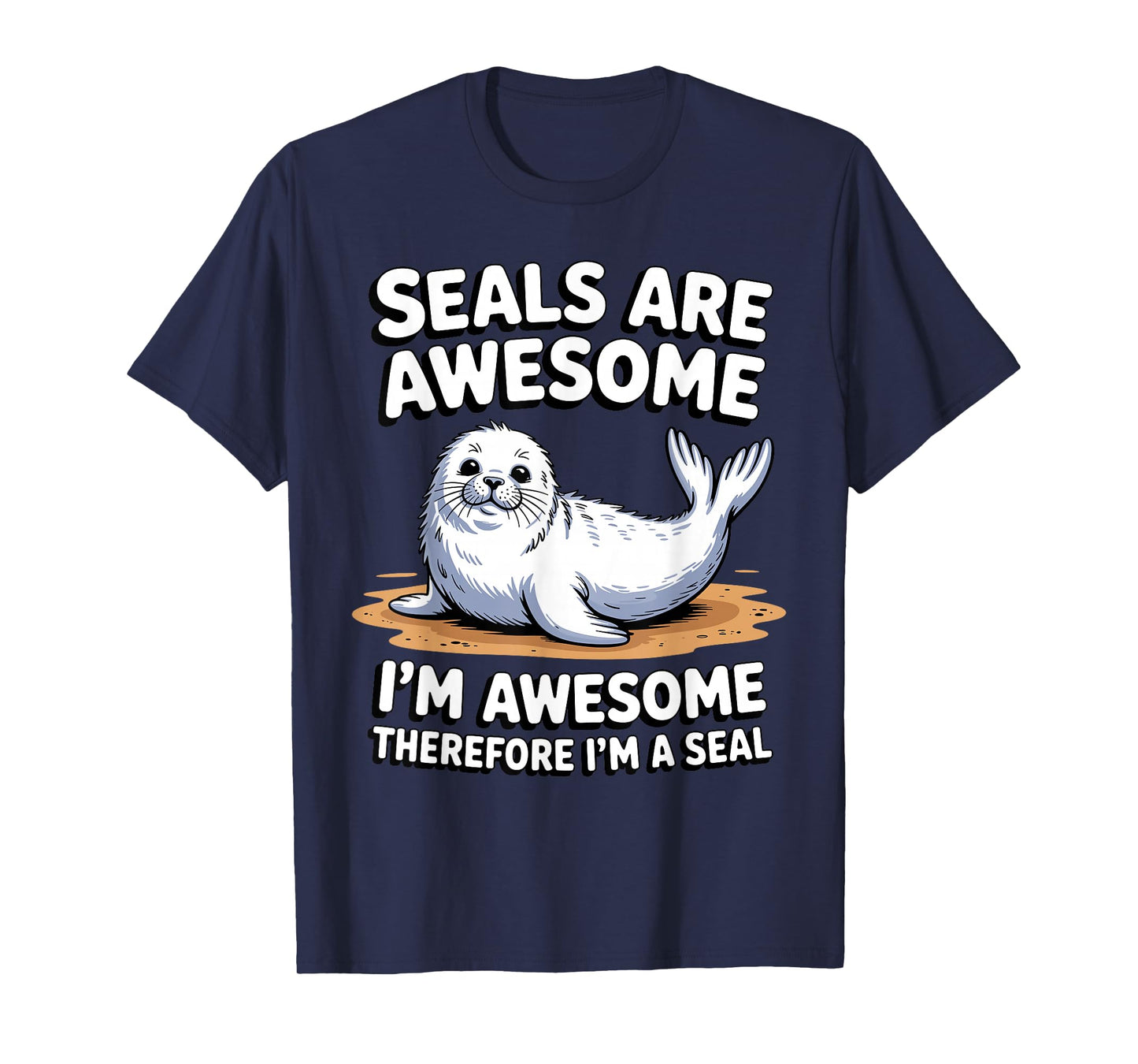 Funny Seal Art For Men Women Kids Sea Lion Seal Lover Seal T-Shirt