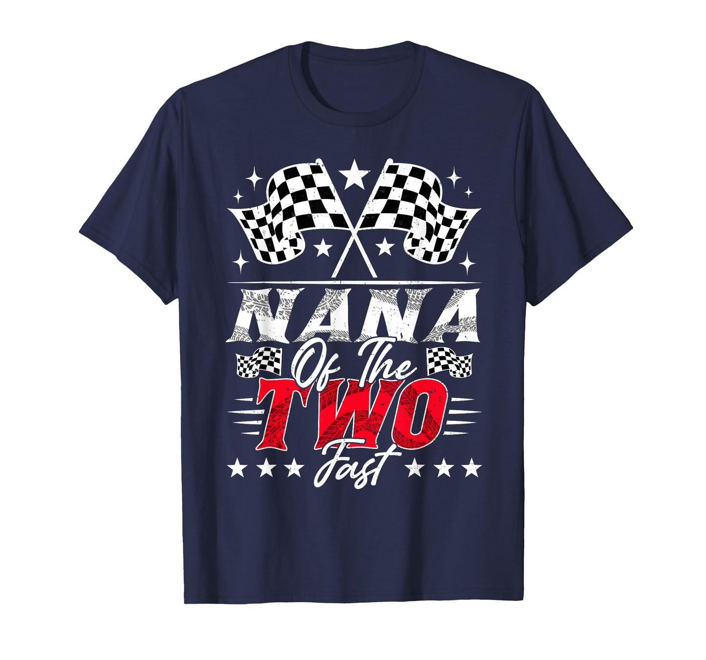 Nana Of The Two Fast Second Birthday Racing Car Family T-Shirt