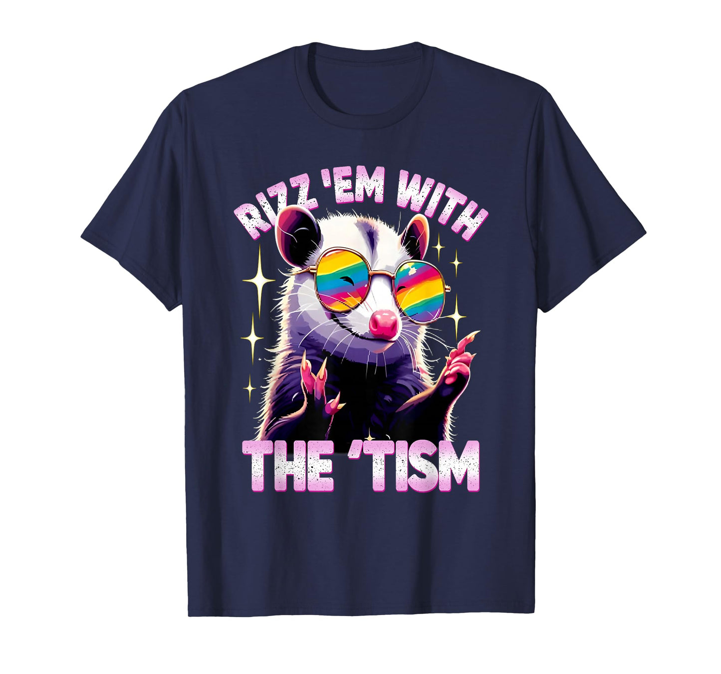 Autism Opossum Funny Rizz Em With The Tism Meme Autistic T-Shirt