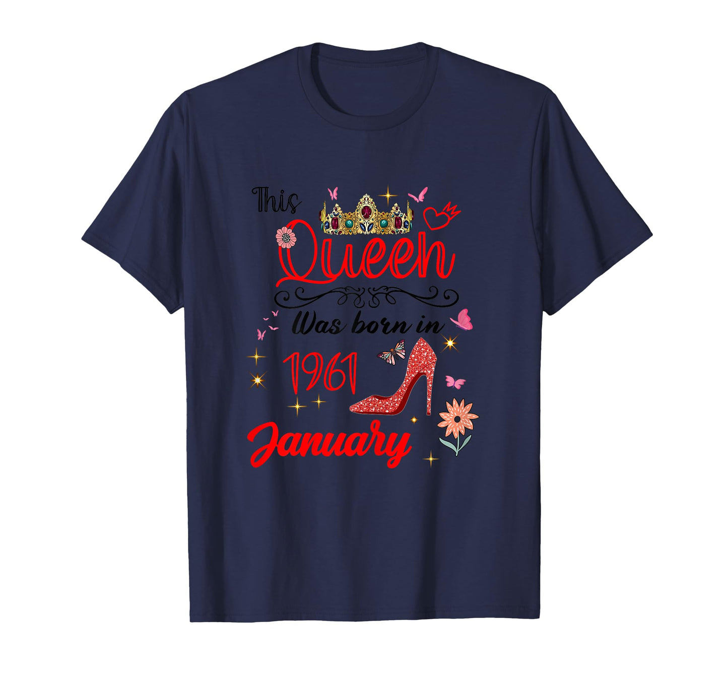 January 1961 Birthday This Queen was Born in January 1961 T-Shirt