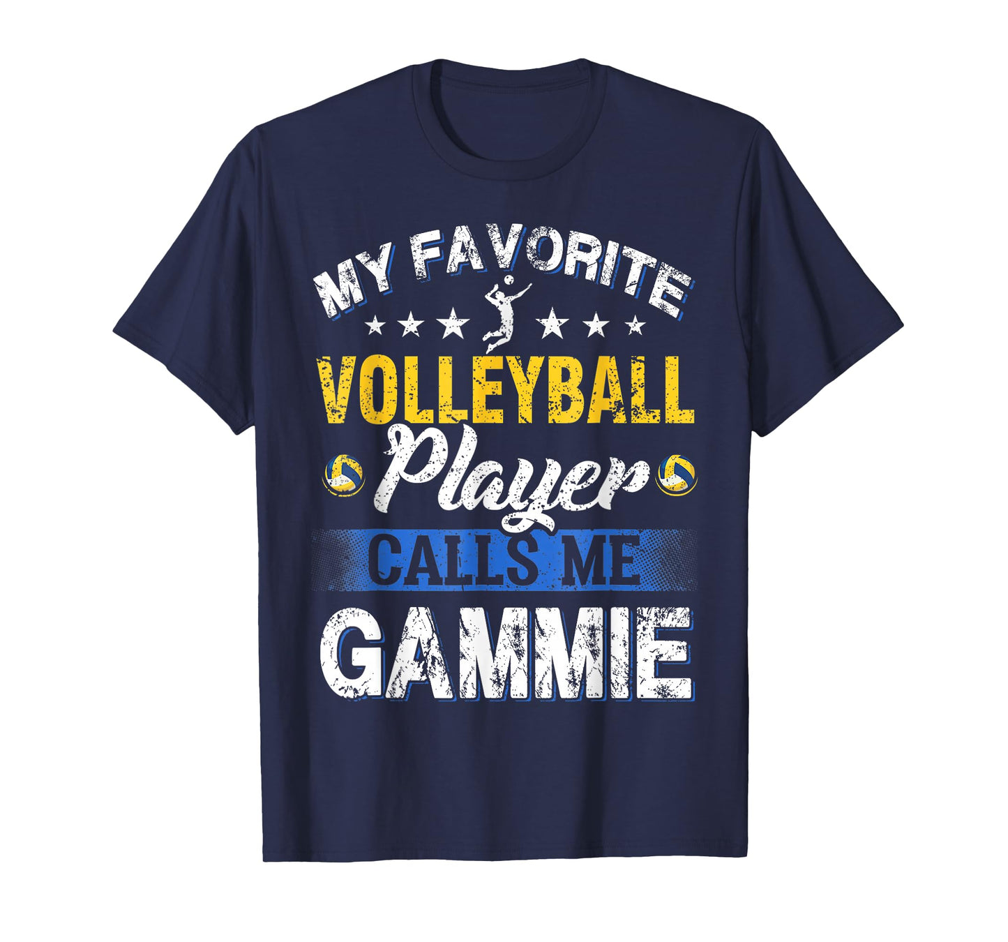 My Favorite Volleyball Player Calls Me Gammie T-Shirt