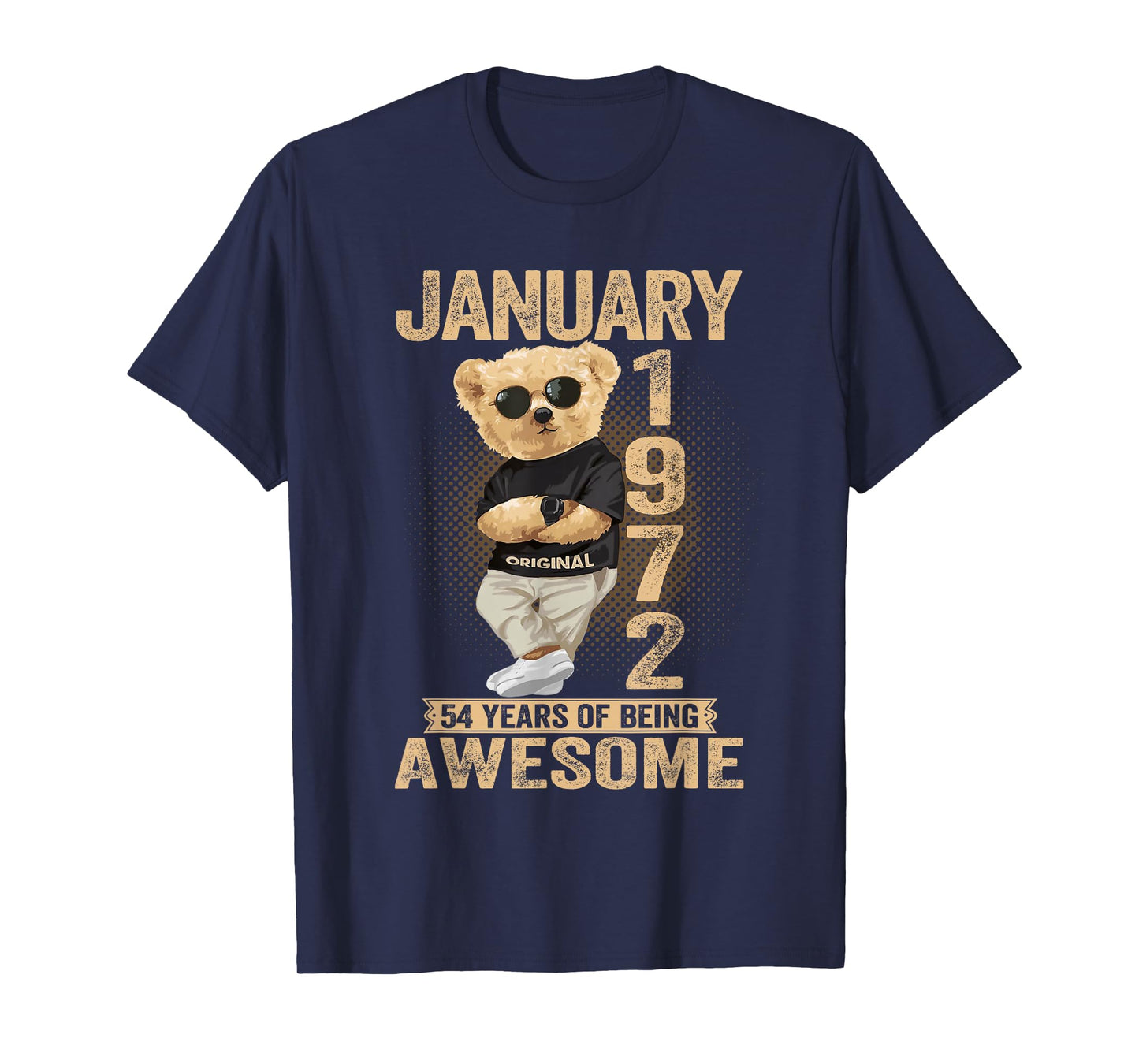 54 Year Old January 1972 Teddy Bear 54th Birthday Men Women T-Shirt