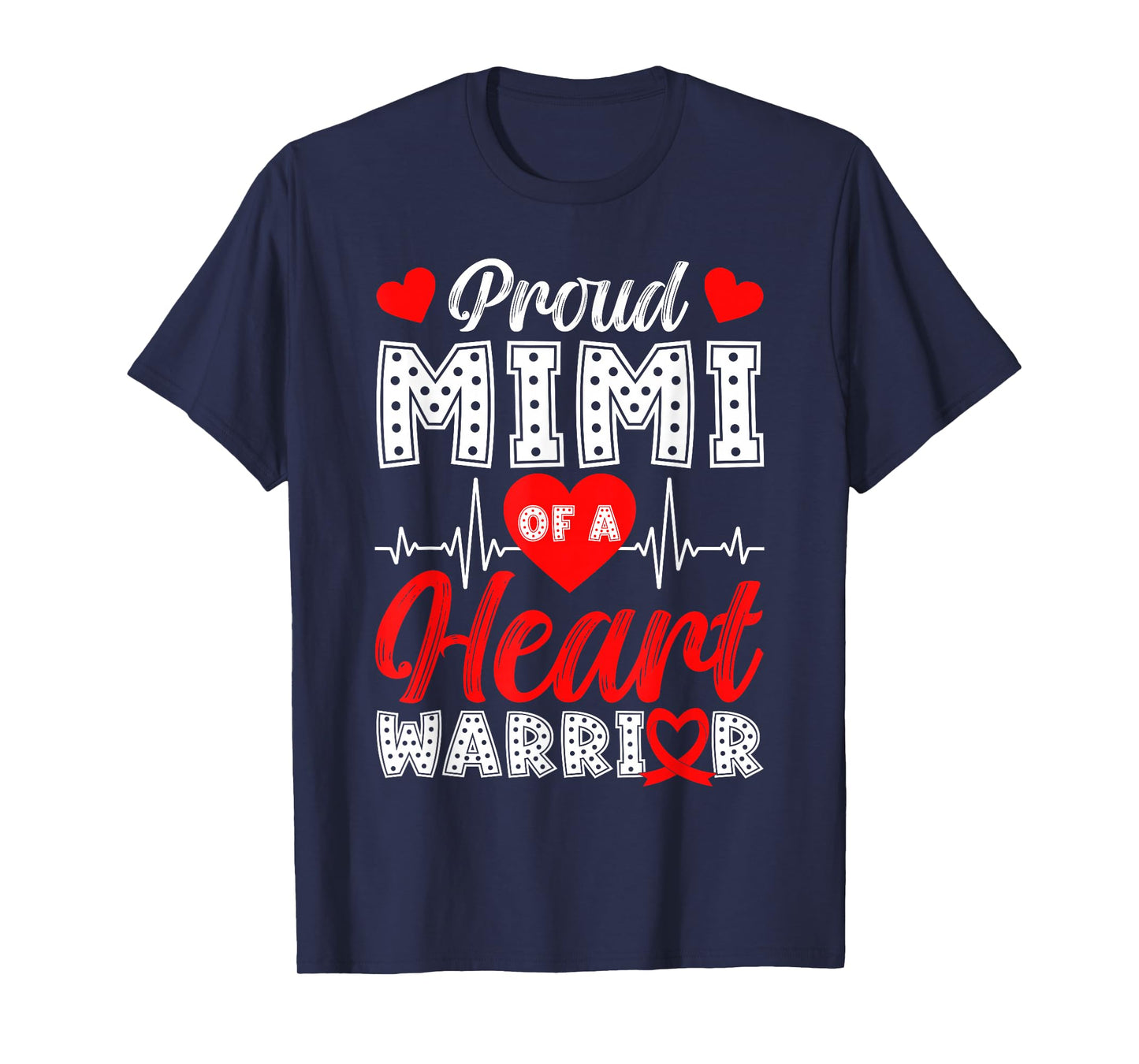Proud Mimi of Heart Warrior Heart Disease Awareness T-Shirt