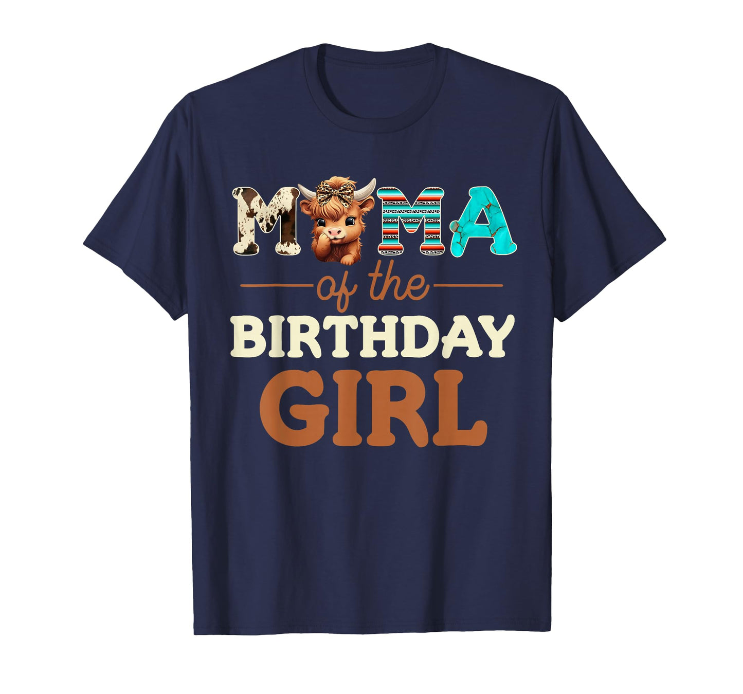 Mama of The Birthday Girl Highland Cow Print First Bday T-Shirt