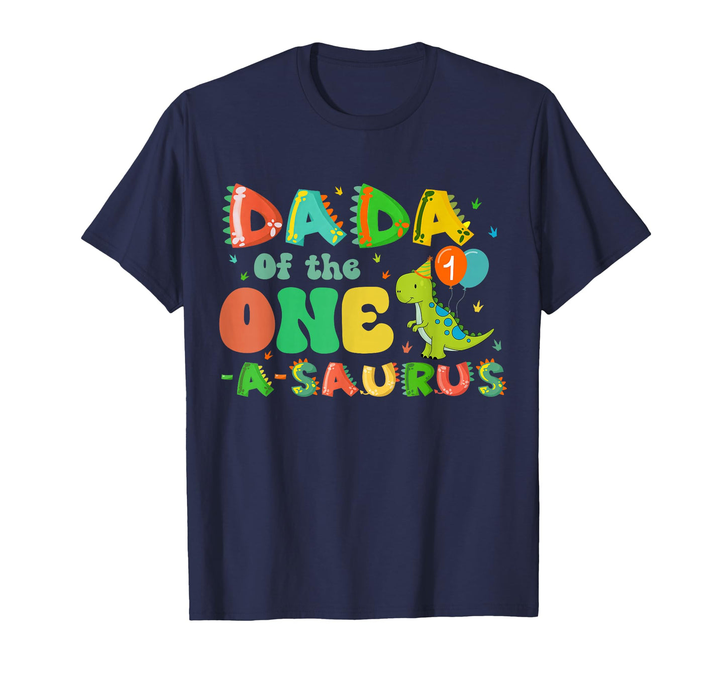Dada Of The One-A-Saurus 1st Birthday Boy Dinosaur Family T-Shirt