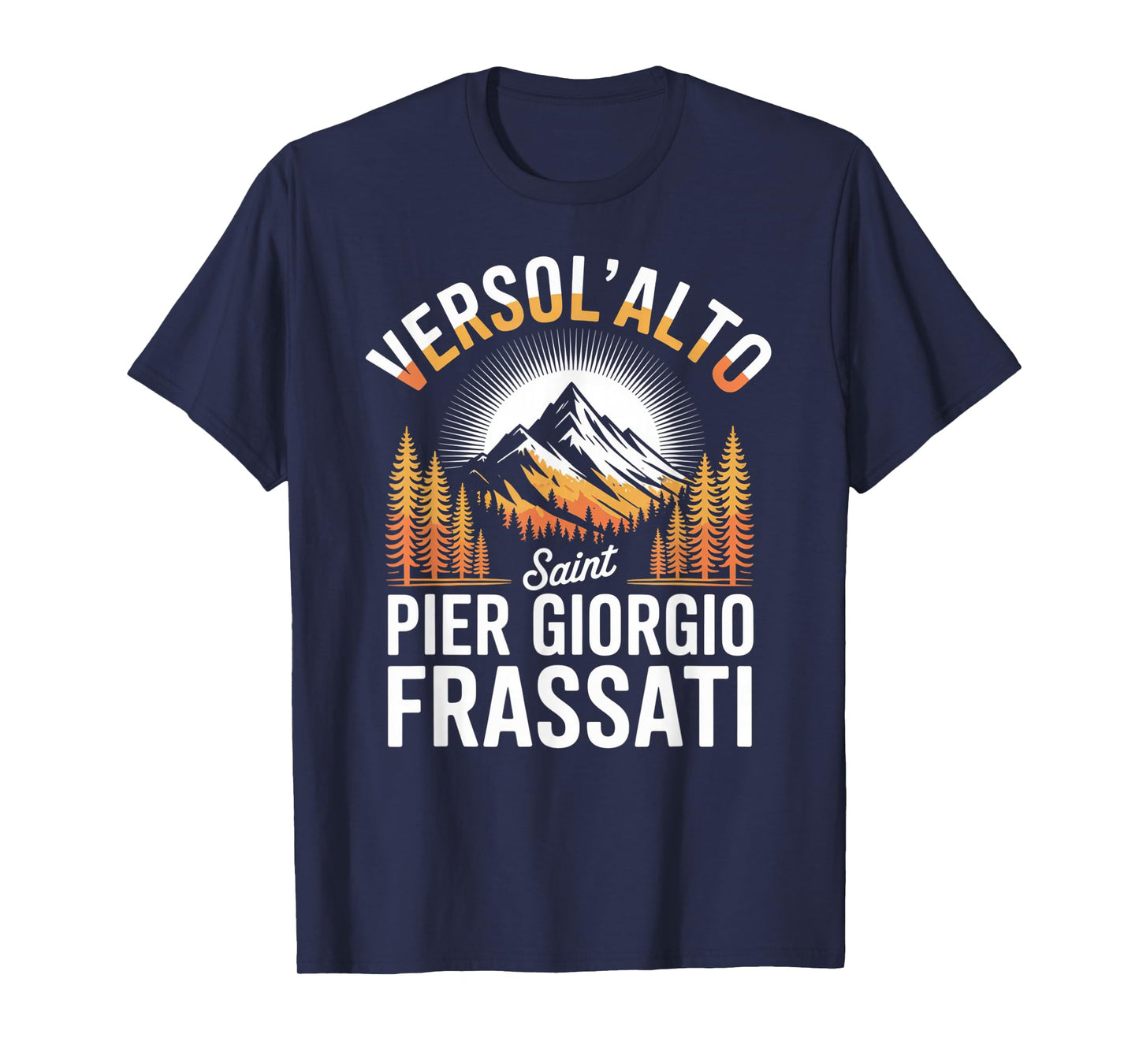 Versol Alto Faith Saint Pier Giorgio Frassati T-Shirt