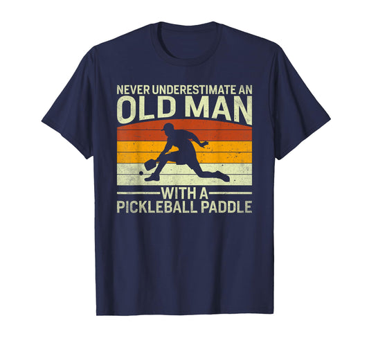 Funny Old Man with Pickleball Paddle Grandpa dad papa T-Shirt