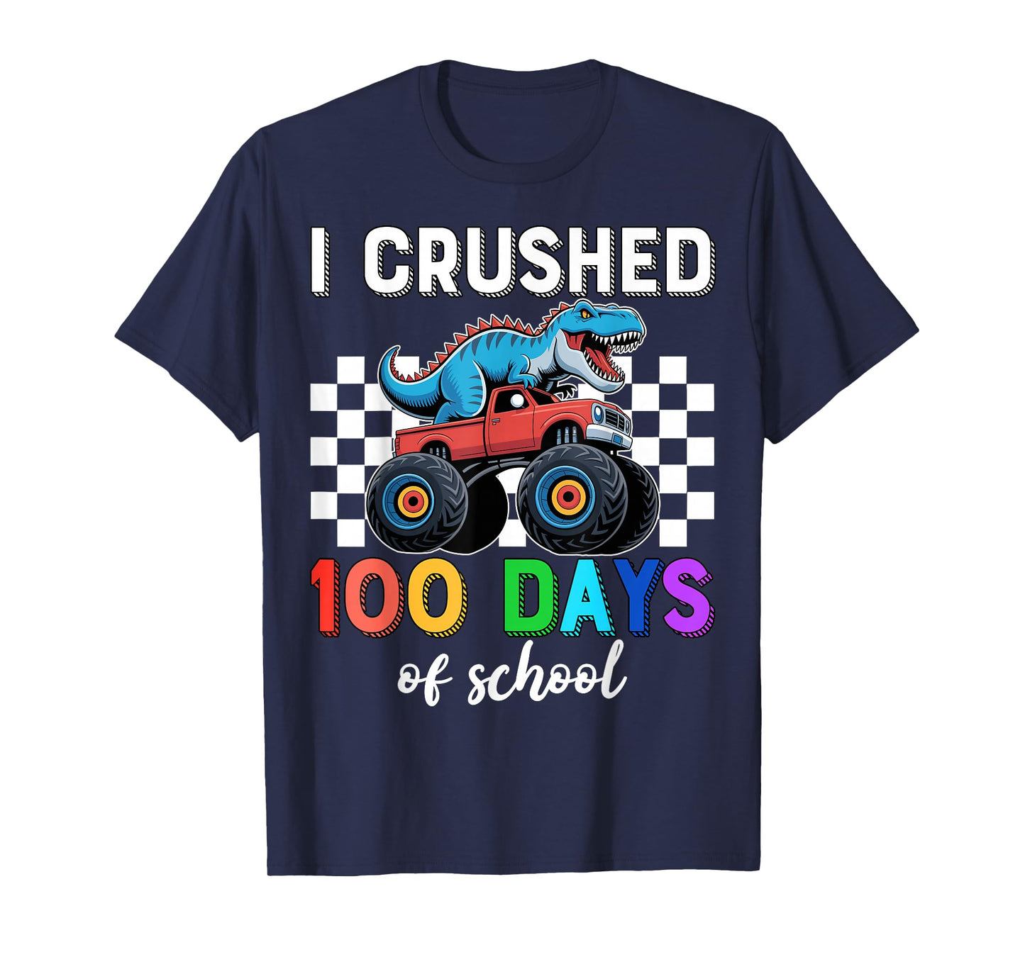 I Crushed 100 Days of School Dino 100th Day of School Boys T-Shirt