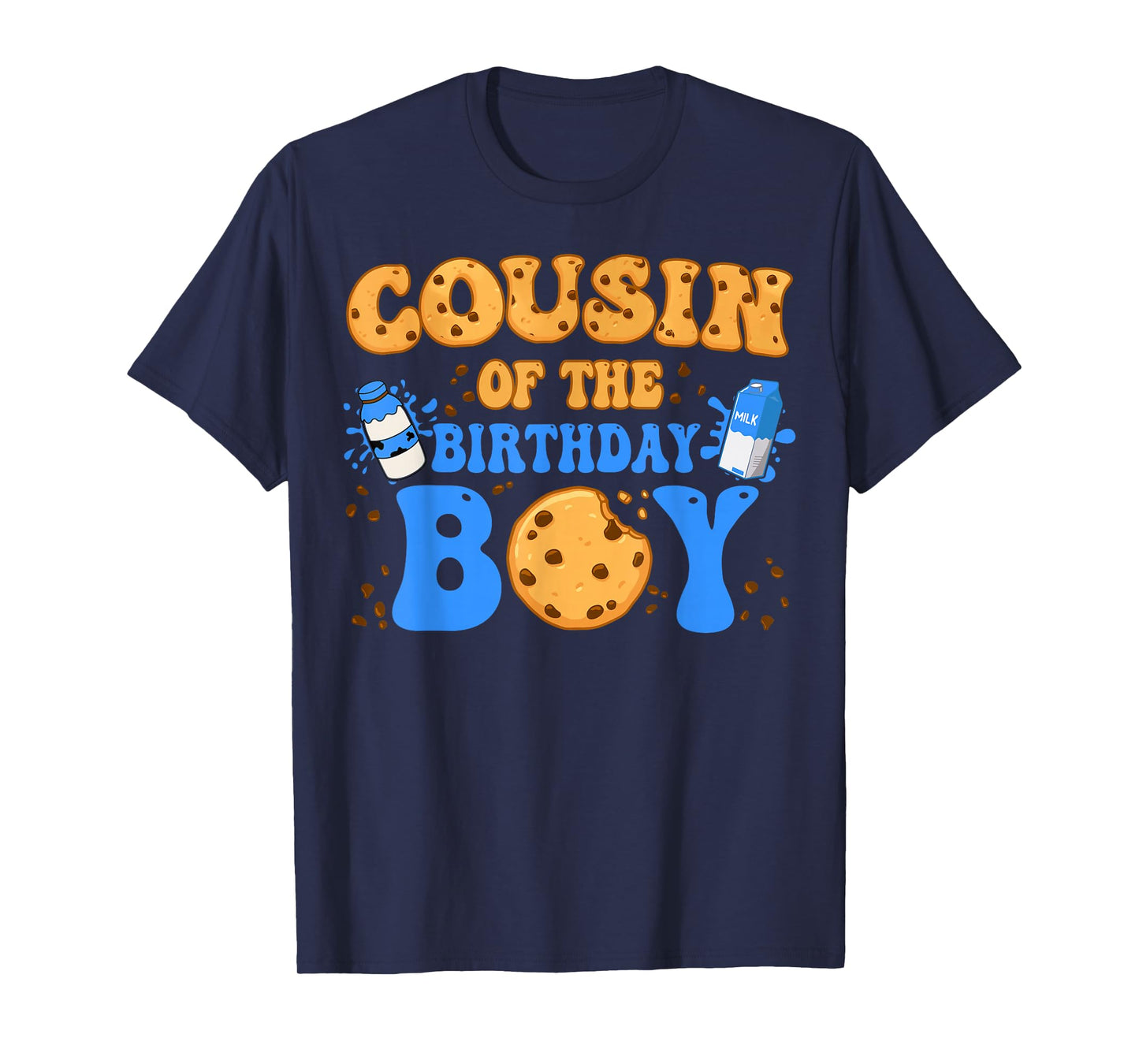 Cousin Of The Birthday Boy Milk and Cookies Lover T-Shirt
