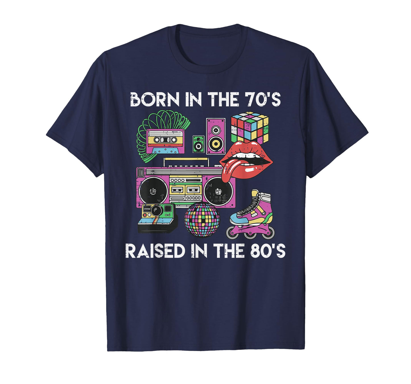 Born in 70s Raised 80s Cool Gen X Throwback Vibes Men Women T-Shirt