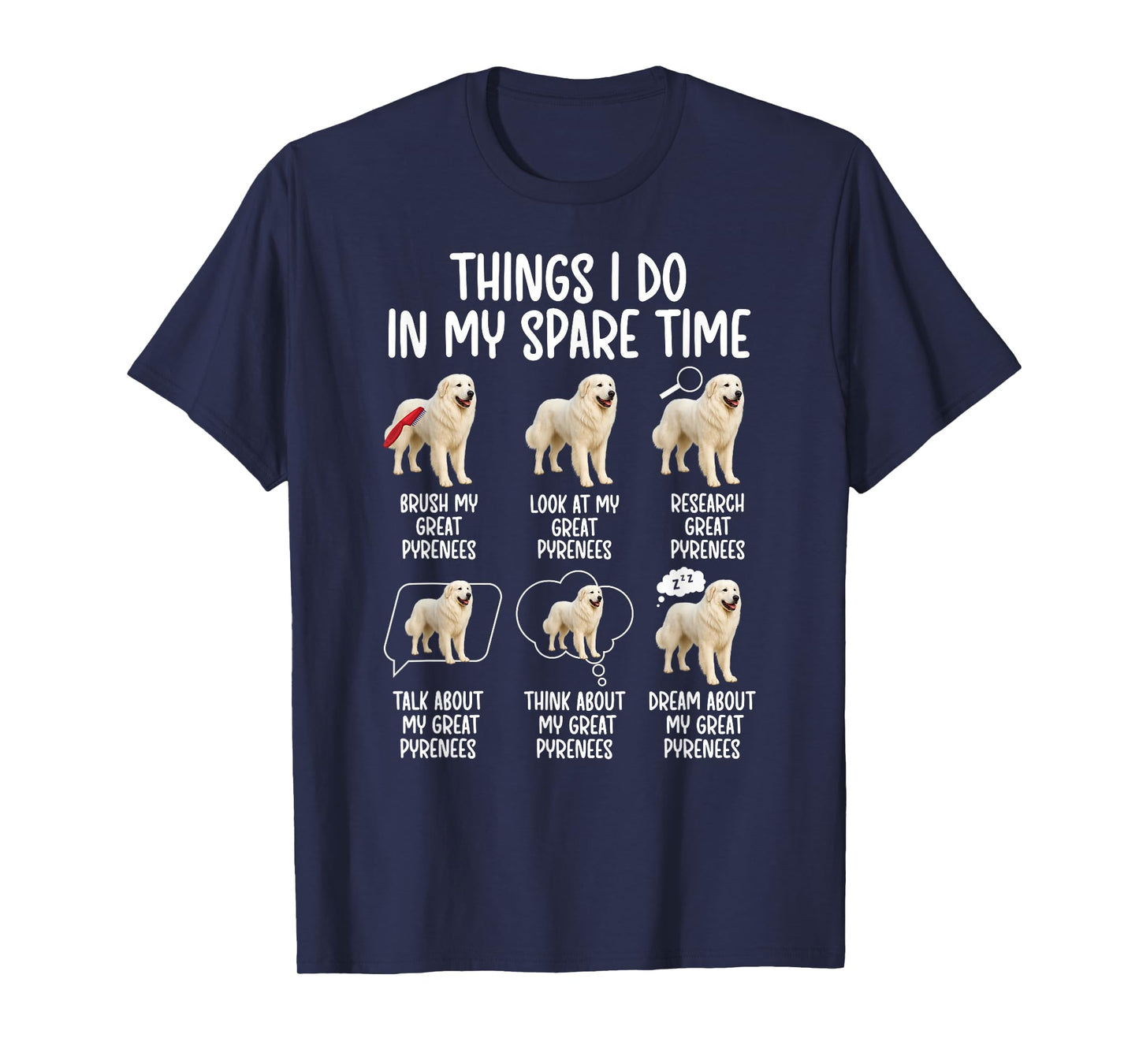 Things I Do Great Pyrenees Owner Great Pyrenees Lover T-Shirt