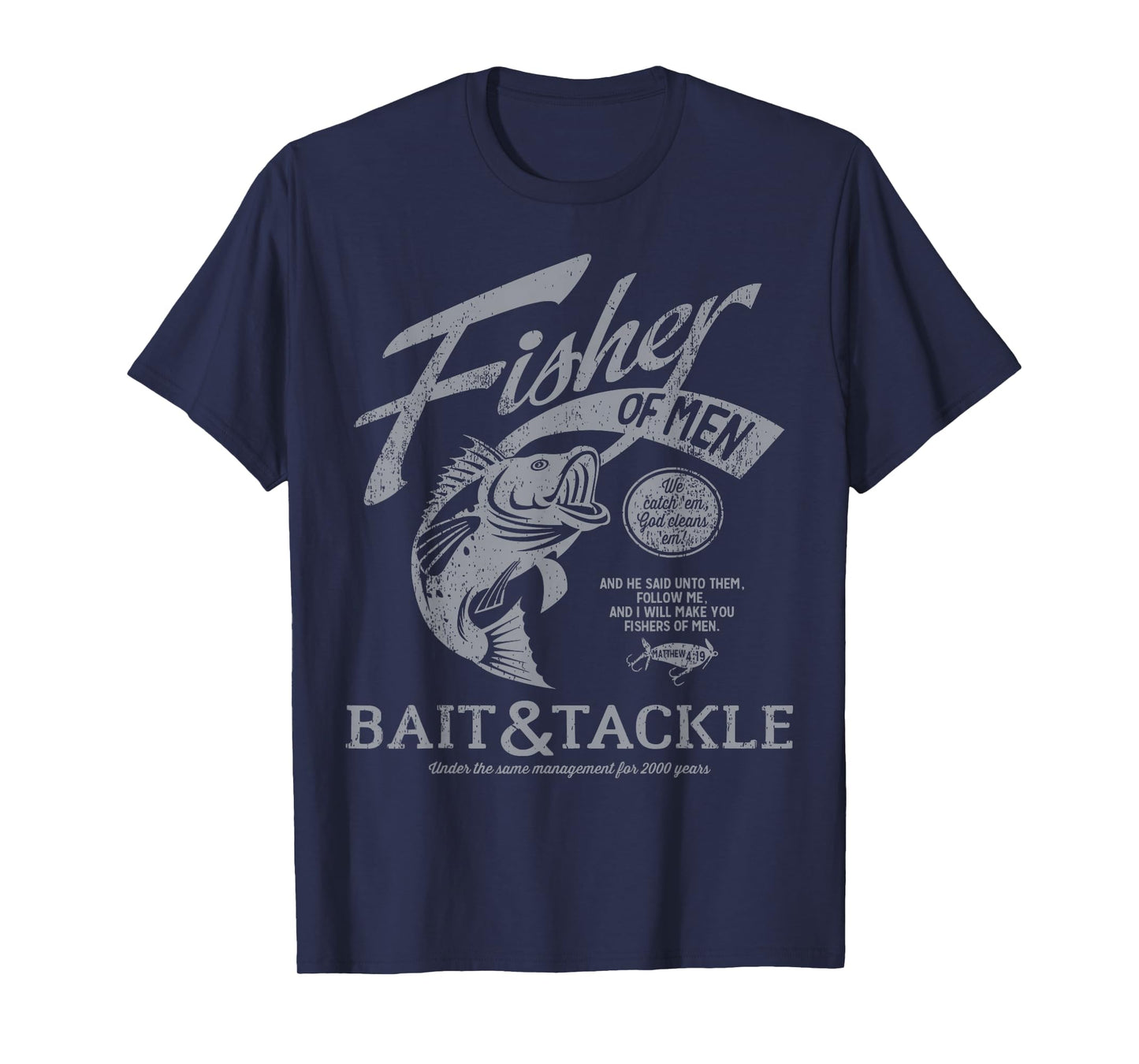 Fishers of Men Graphic Religious Inspired by Matthew 4:19 T-Shirt