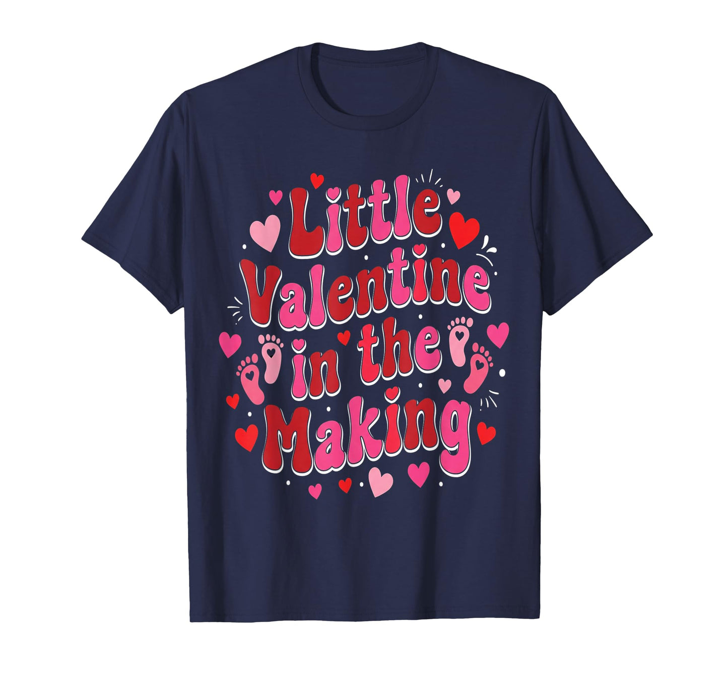 A Little Valentine in The Making Valentine's Pregnancy T-Shirt