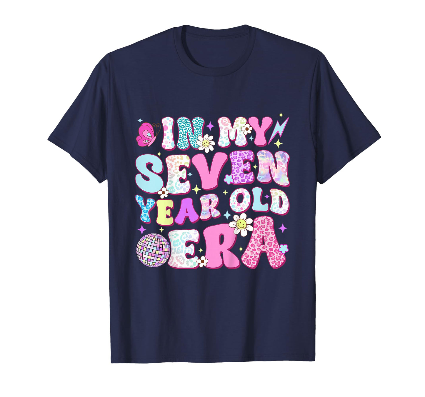 7 Year Old In My Seven Year Old Era Girl Kids 7th Birthday T-Shirt