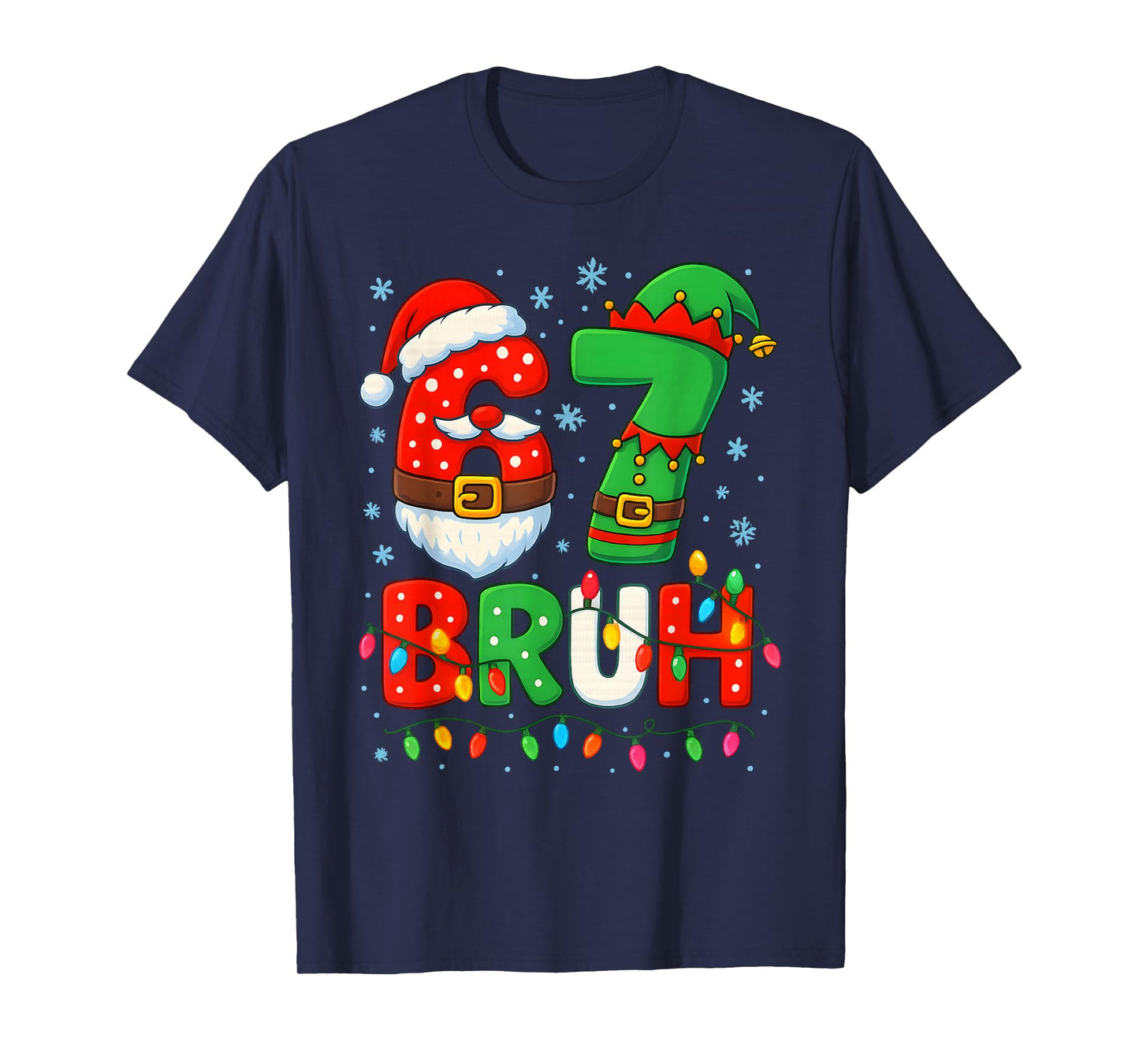 67 Six Seven Bruh 6 7 Meme Funny Christmas Boys Santa Elf T-Shirt